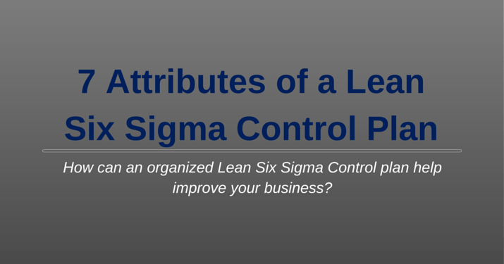 Lean Six Sigma Control Plan