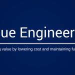 Blue background with white text that says "value engineering " underlined and below the line it says "increasing value by lowering cost and maintaining functionality" in white letters.