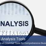 An infographic of a magnifying glass that is magnifying the word "analysis" and below the magnifying glass is a blue banner that reads "Business Analysis Tools".