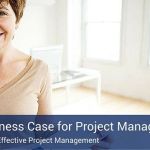 A woman smiling in an empty office with a blue banner at the bottom of the image that says "The Business Case for Project Management".