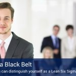 Get Certified as a Lean Six Sigma Black Belt
